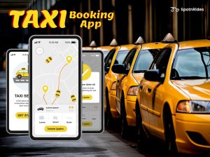 Enhance Your Taxi Service with SpotnRides’ Ride-Hailing App