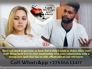 Get Your Love Back: Use Powerful Lost Love Spells to Return a Lost Lover in 24 hours +27836633417