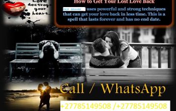 Real Powerful Love Spells That Work Immediately to Address Various Love Problems+27785149508