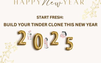 Start Fresh: Build Your Tinder Clone This New Year